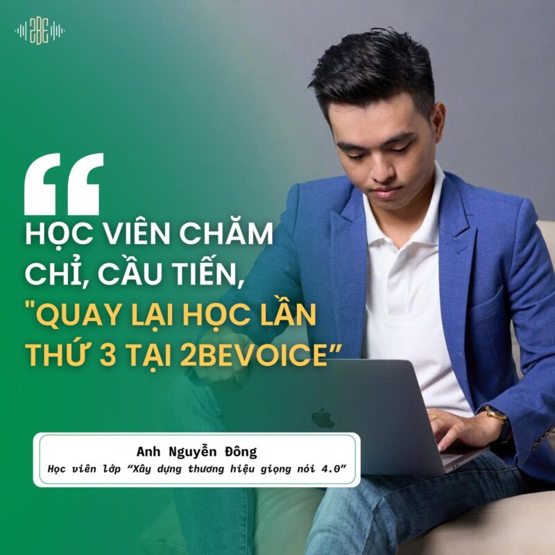 HÀNH TRÌNH XÂY DỰNG THƯƠNG HIỆU GIỌNG NÓI CỦA MỘT HỌC VIÊN ĐẶC BIỆT